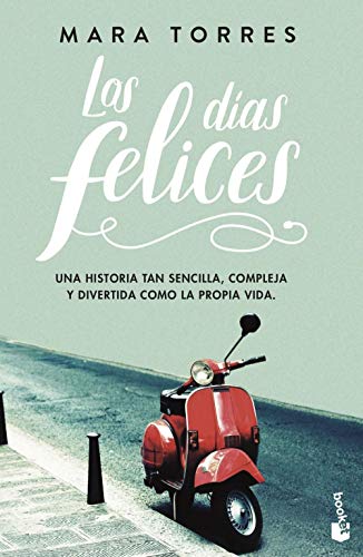 Los días felices (Novela)
