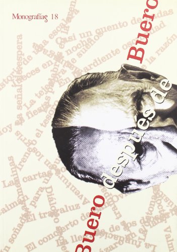 BUERO DESPUES DE BUERO (HISTORIA)