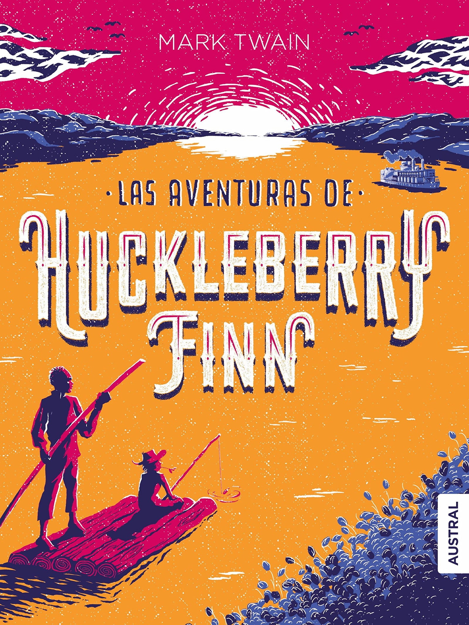 Las aventuras de Huckleberry Finn (Austral Intrépida)