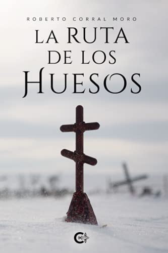 La ruta de los huesos (Caligrama)