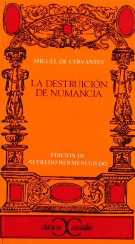 La destruición de Numancia .: 207 (CLASICOS CASTALIA. C/C.)