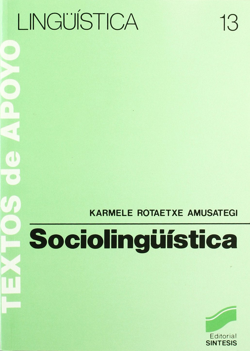 SOCIOLINGUISTICA (13) (Literatura y Lingüística,Lingüística)