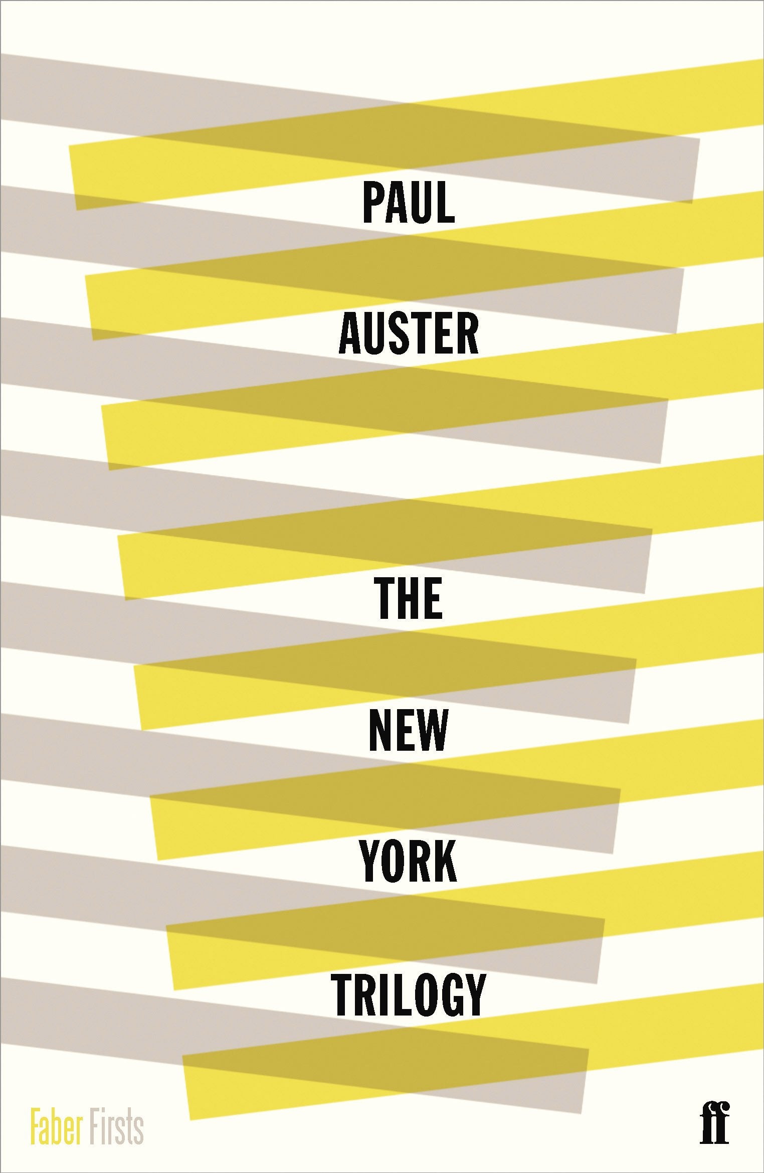 The New York Trilogy: Faber Firsts