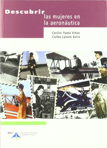Descubrir las mujeres en la aeronáutica