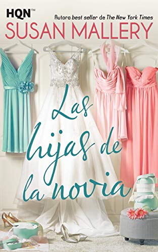 LAS HIJAS DE LA NOVIA (HQN)