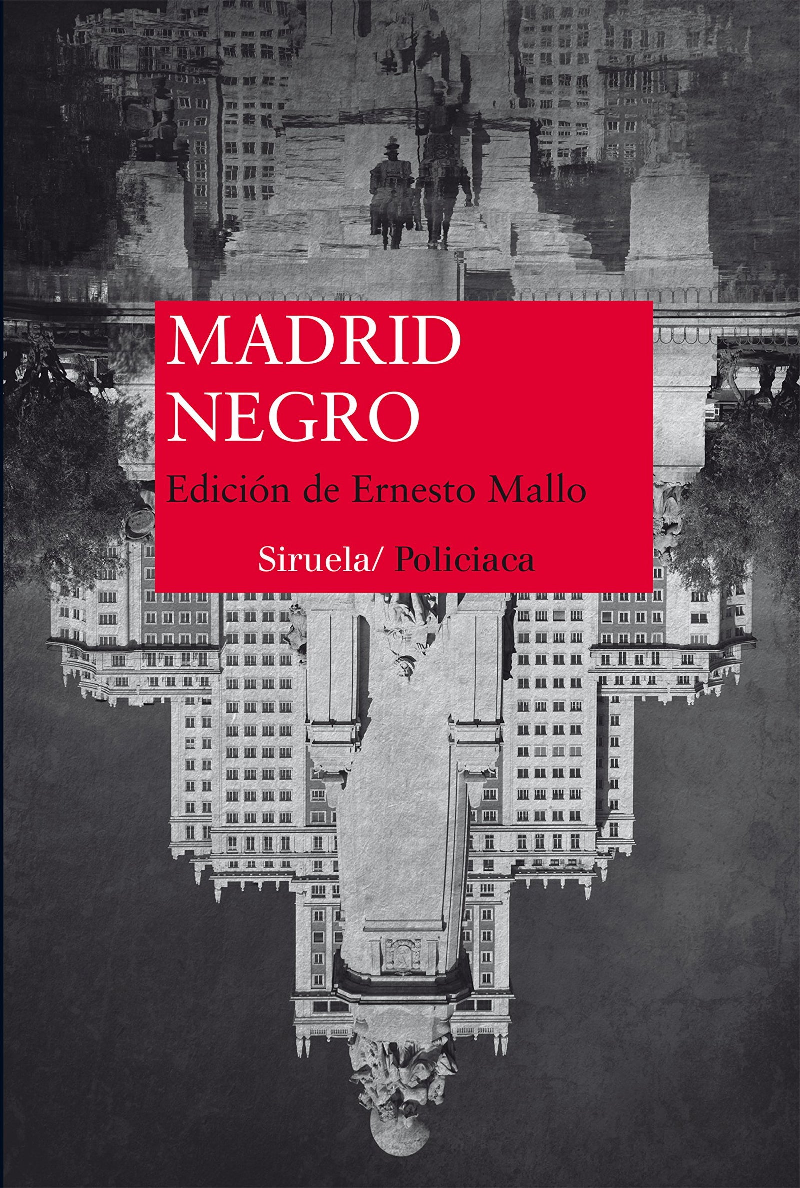 Madrid Negro: 343 (Nuevos Tiempos)