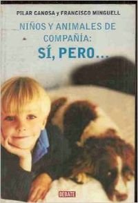 NI?OS Y ANIMALES DE COMPA?IA-DEBATE (SIN COLECCION)