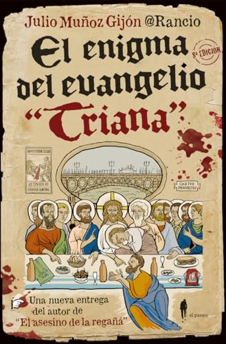 El enigma del evangelio Triana: 4 (Bizzarro)