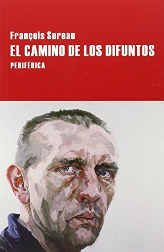 El Camino De Los Difuntos: 91 (Largo Recorrido)