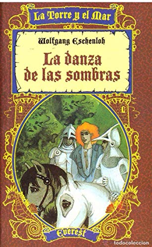 La danza de las Sombras (La torre y el mar)