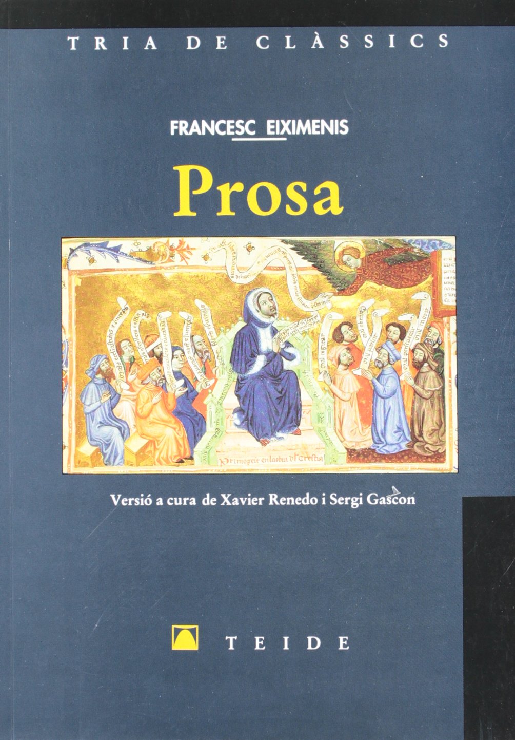 Tria de clàssics 008 - Prosa -Francesc Eiximenis-