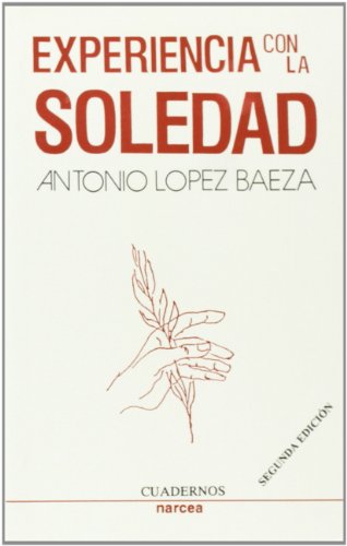 Experiencia con La soledad: 3 (Cuadernos)