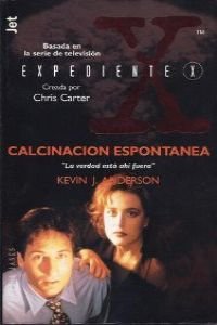 Calcinacion Espontanea - X Files (Fiction, Poetry & Drama)