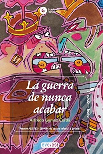 La guerra de nunca acabar (Punto de encuentro / Teatro)