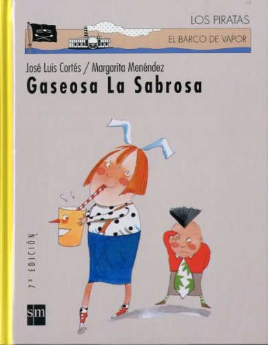 Gaseosa la Sabrosa: 16 (Los piratas)