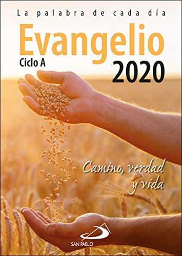 Evangelio 2020 (Sp): Camino, Verdad y Vida. Ciclo A (Evangelios y Misales)