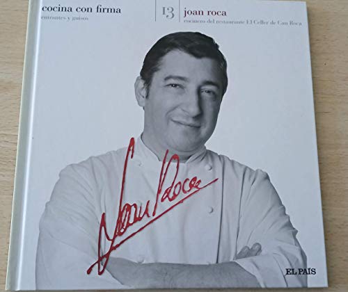 Cocina con Firma. Tomo 13. Juan Roca 1