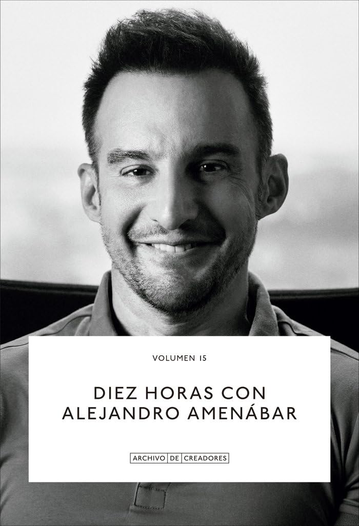 Diez horas con Alejandro Amenábar.: 15 (Archivo de Creadores)