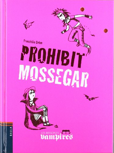 Prohibit mossegar
