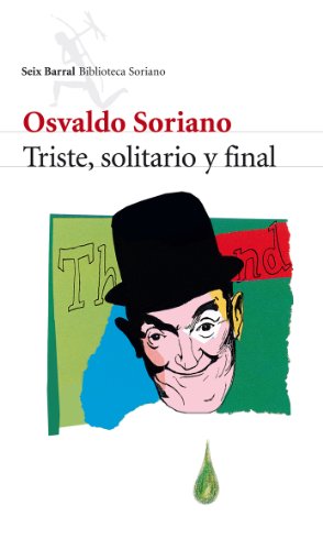 Triste, solitario y final: 1 (Biblioteca Breve)