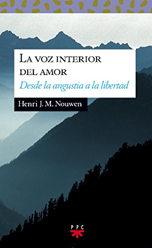 La Voz Interior Del Amor: Desde la angustia a la libertad: 65 (Sauce)