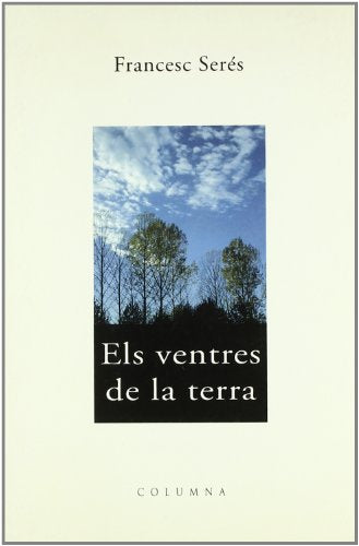 Els ventres de la terra (Columna) (Clàssica)