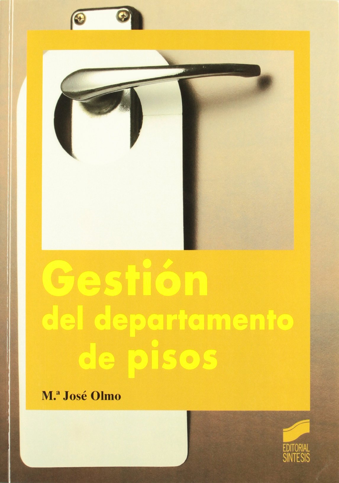 Gestión del departamento de pisos (SIN COLECCION)