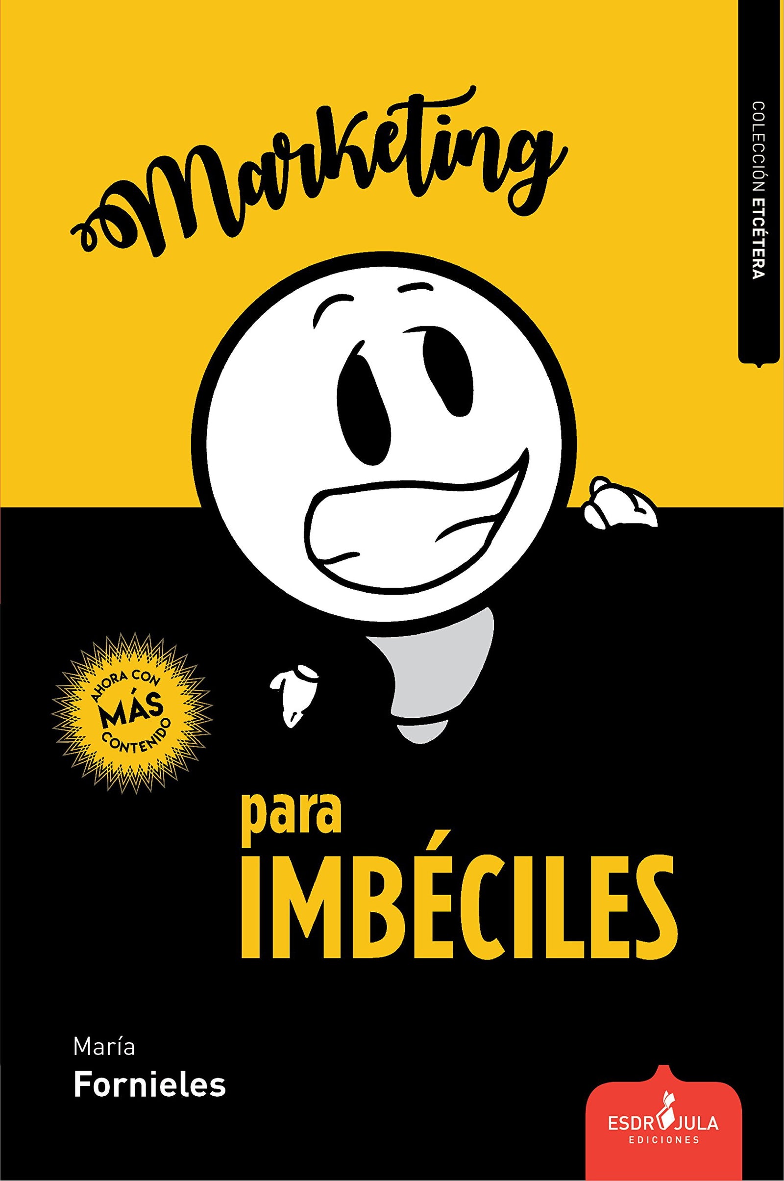 Marketing para imbéciles (Etcétera)