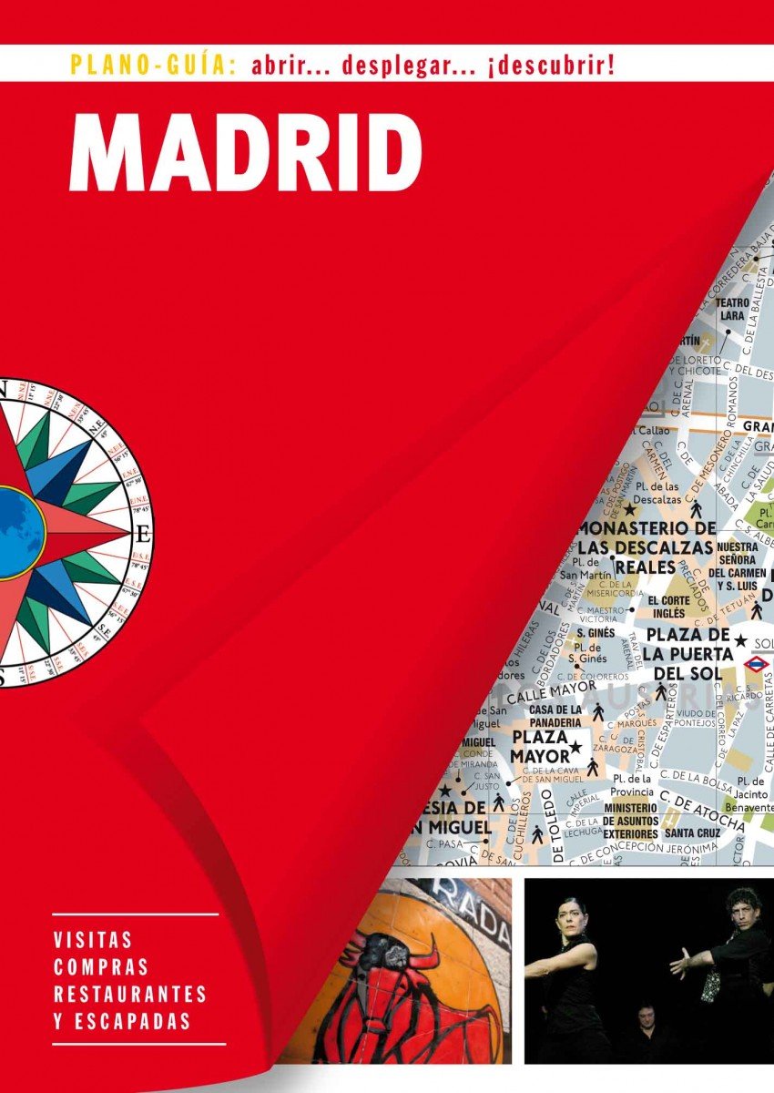 Madrid (Plano-Guía): Visitas, compras, restaurantes y escapadas