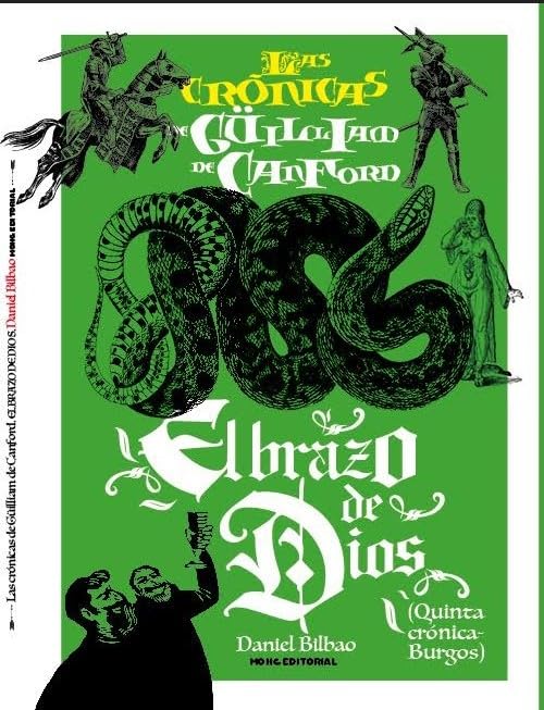 Las crónicas de Güilliam de Canford, el Arquero Siniestro Sindedos V: El abrazo de Dios: 5
