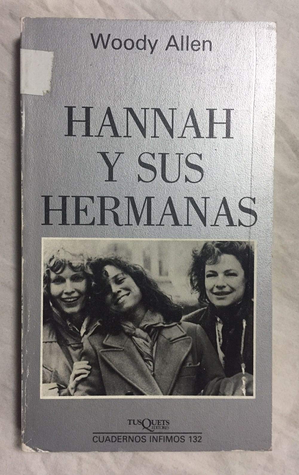 Hannah y sus hermanas: 132 (Cuadernos Infimos)