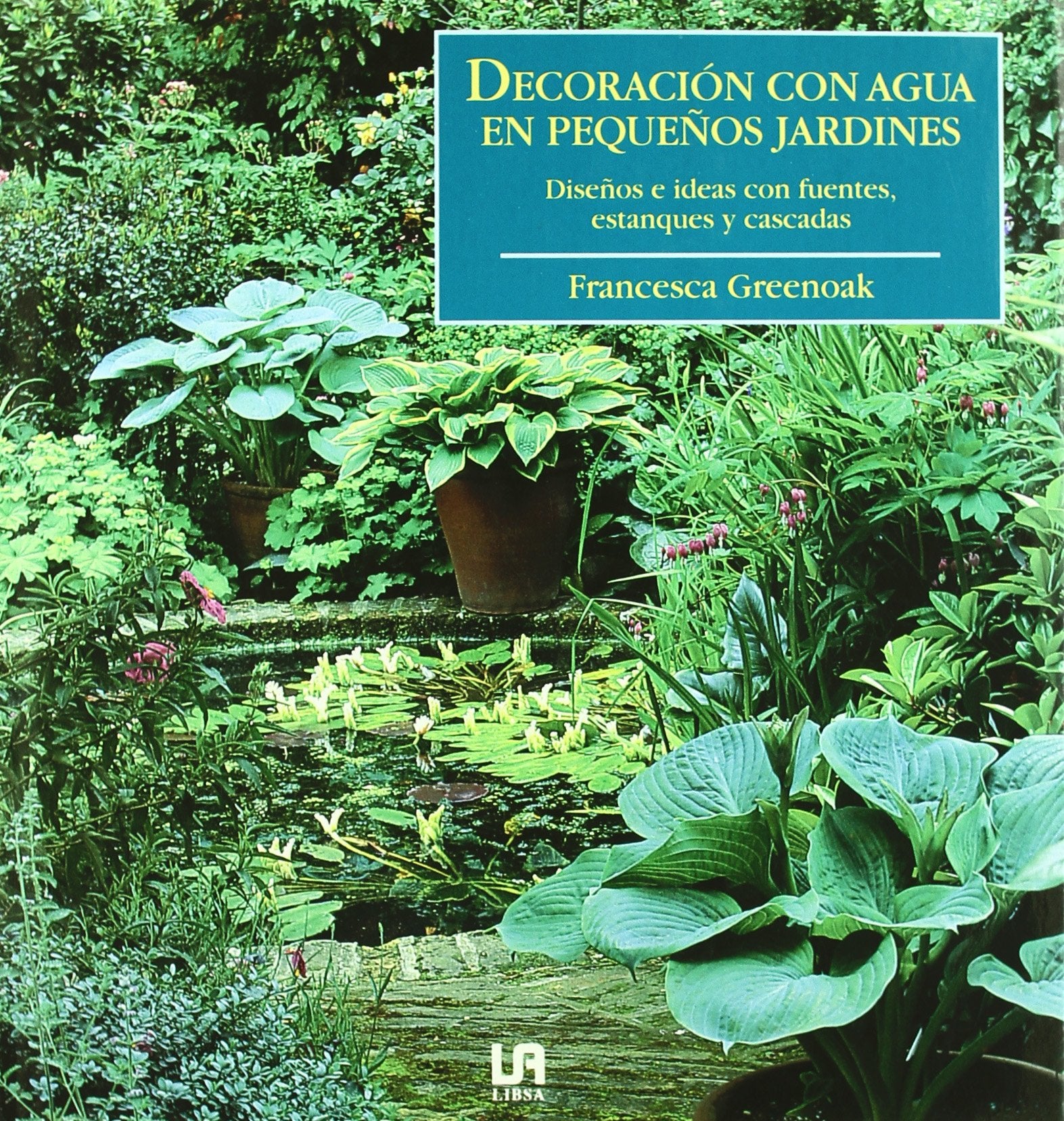 Decoracion Con Agua En Pequenos Jardines