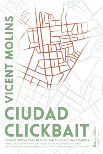 Ciudad clickbait: Cuando buscar casa en tu ciudad se volvió una pesadilla (Barlin Paisaje)