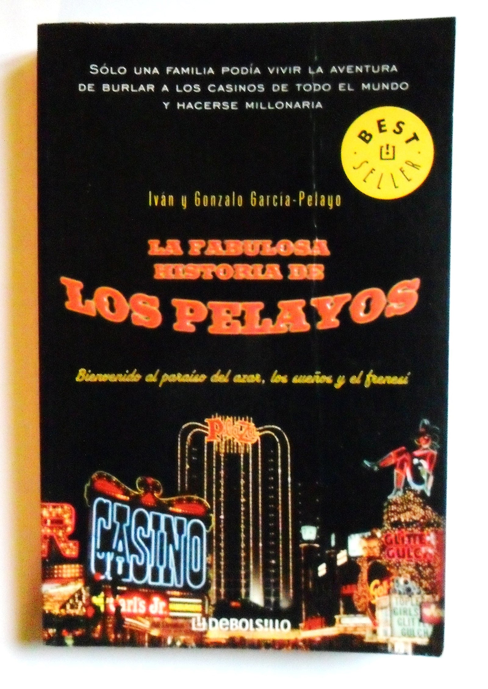 La fabulosa historia de los Pelayos: 579 (Best Seller)
