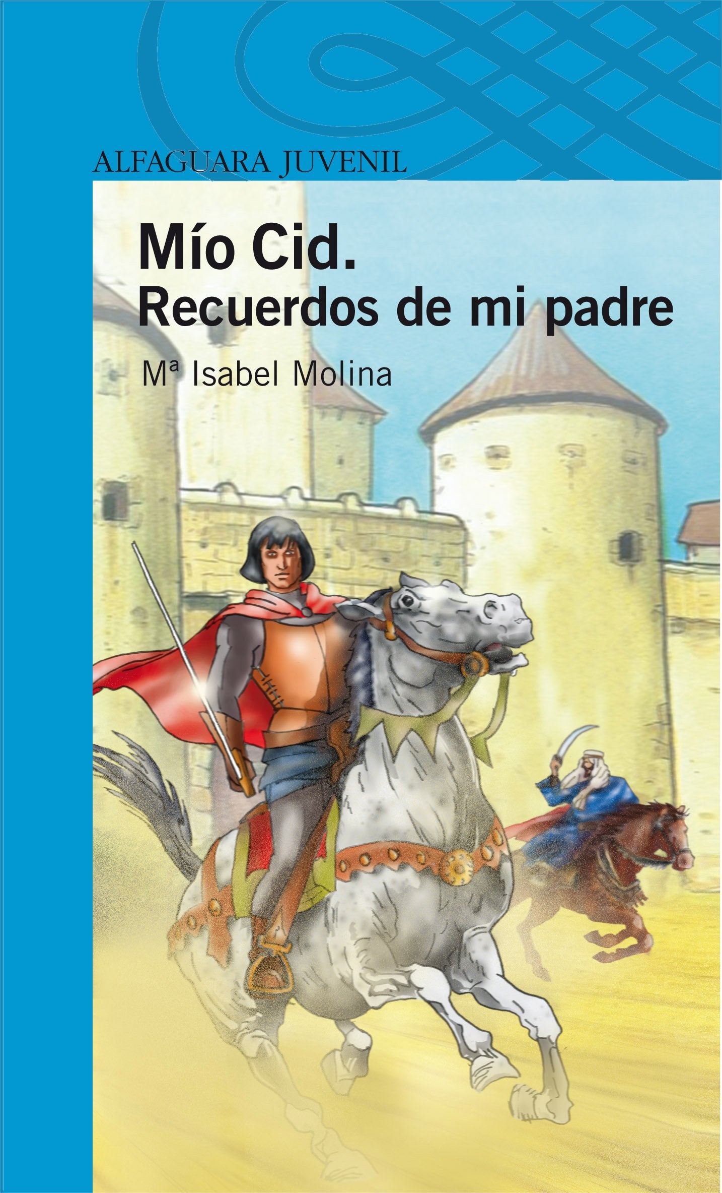 Mío Cid. Recuerdos de mi padre (Serie azul)