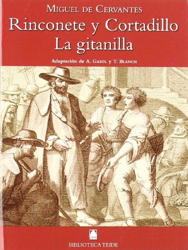 Biblioteca Teide 045 - La Gitanilla, Rinconete y Cortadillo -Miguel de Cervantes-