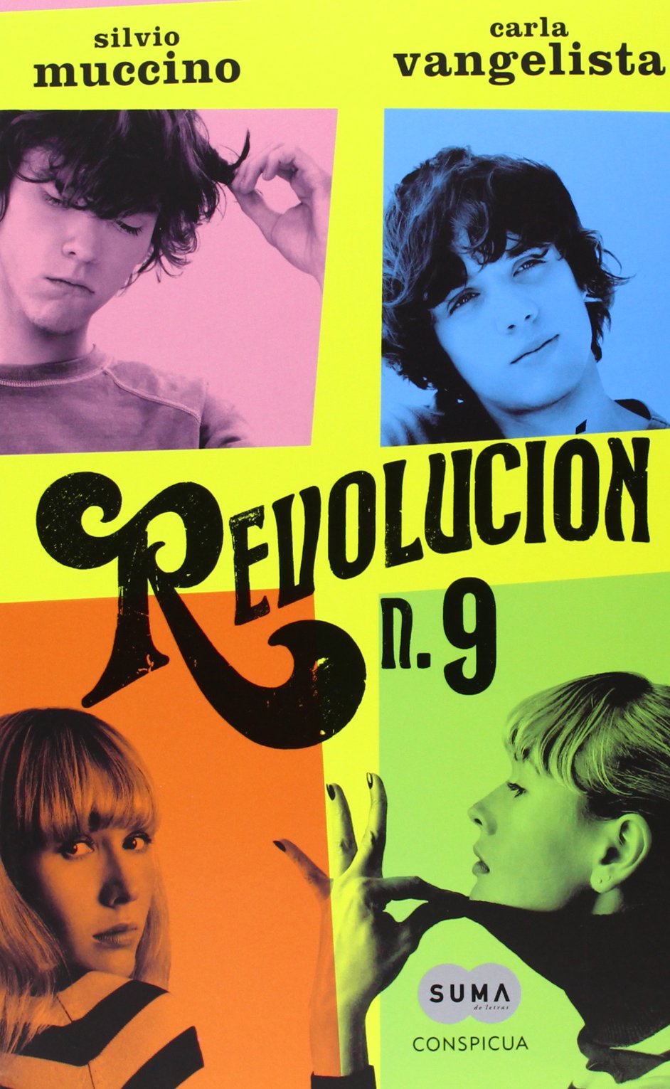 Revolución nº 9: La revolución está dentro de ti (SUMA)
