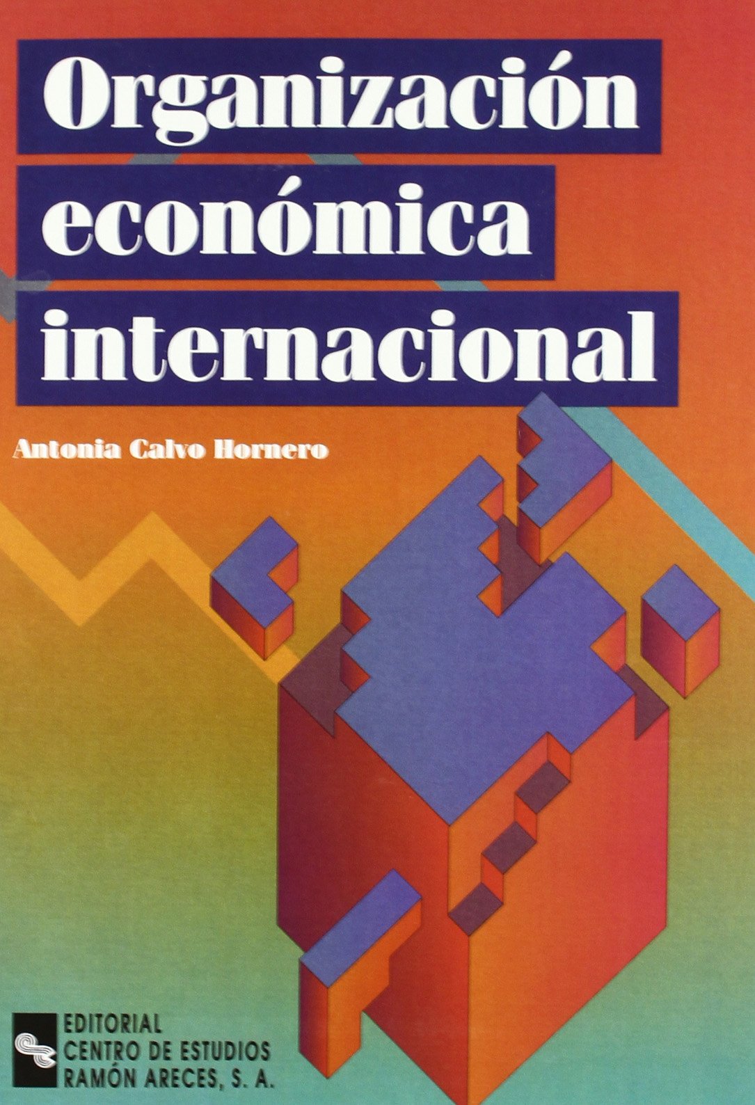 Organización Económica Internaciónal (Libro Técnico)