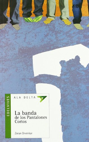 La banda de los Pantalones Cortos