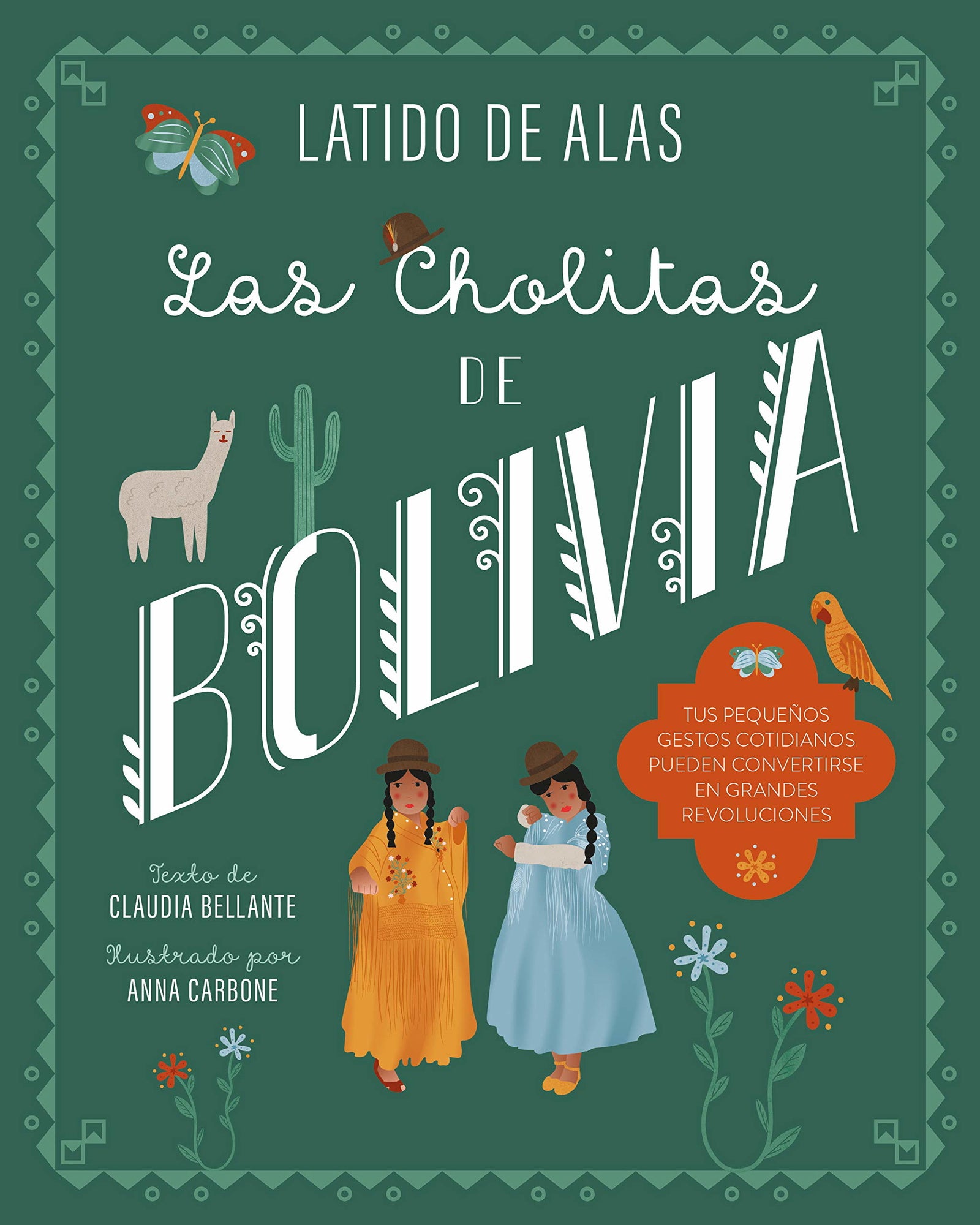 Las Cholitas de Bolivia (LATIDO DE ALAS)