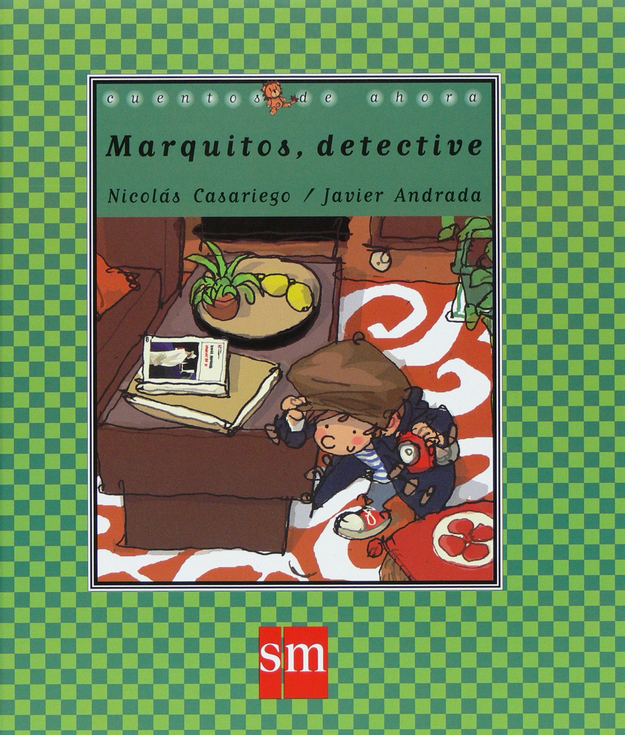 Marquitos detective (Cuentos de ahora)