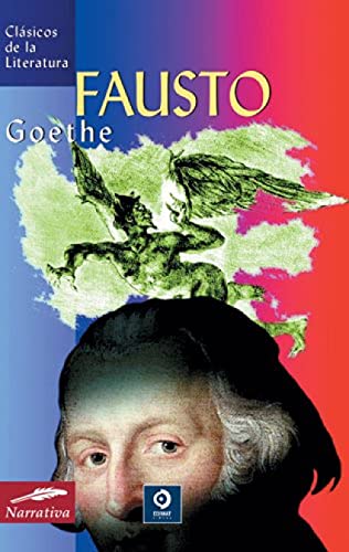 Fausto (Clásicos de la literatura universal)