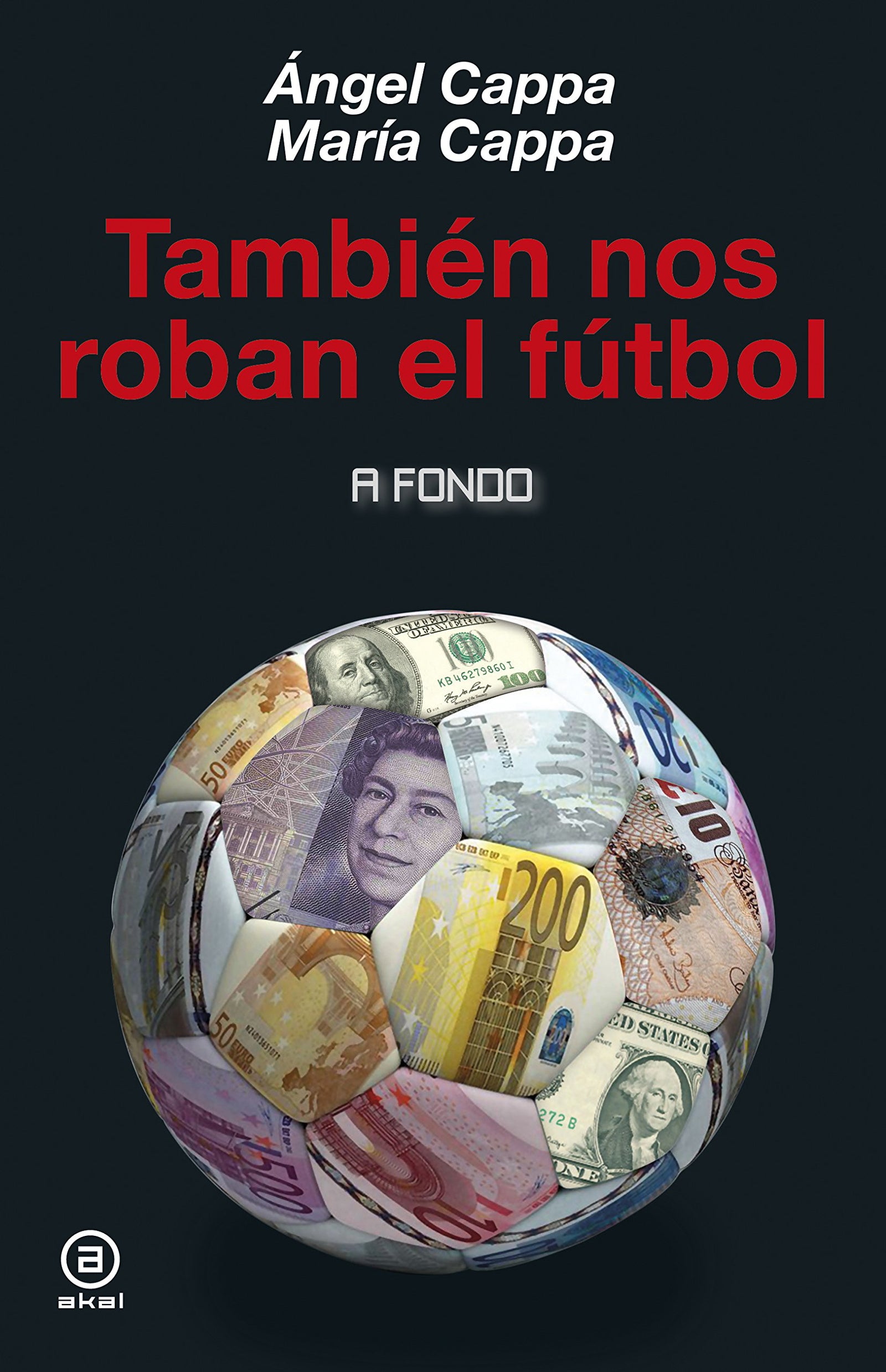 También nos roban el fútbol: 13 (A fondo)