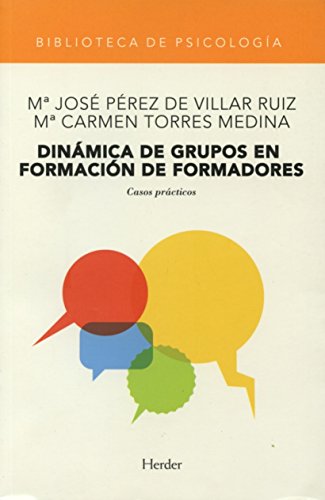 Dinámica de grupos en formación de formadores: casos prácticos (SIN COLECCION)