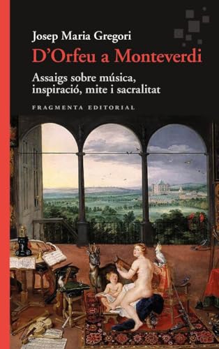 D’orfeu a Monteverdi: Assaigs sobre música, inspiració, mite i sacralitat: 96
