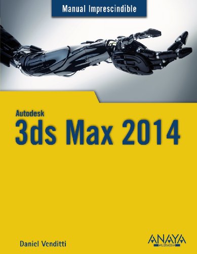 3ds Max 2014 (Manuales Imprescindibles)