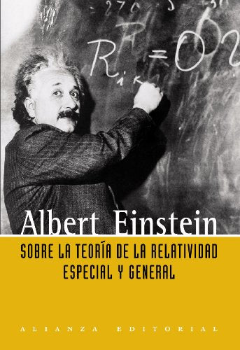 Sobre la teoría de la relatividad especial y general (Libros Singulares (Ls))