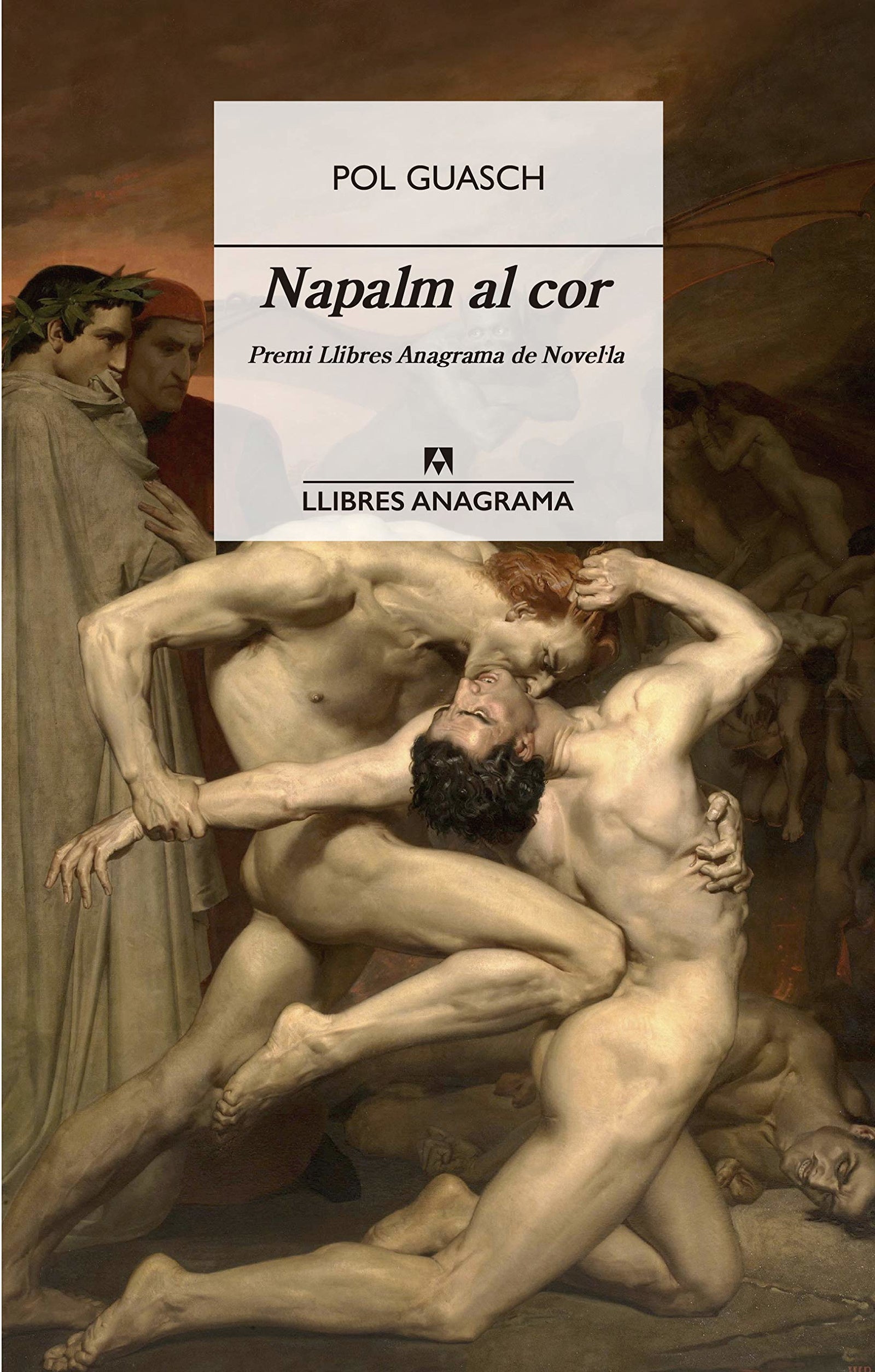 Napalm al cor: 83 (Llibres Anagrama)