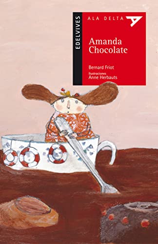 Amanda Chocolate: 37 (Ala Delta - Serie roja)
