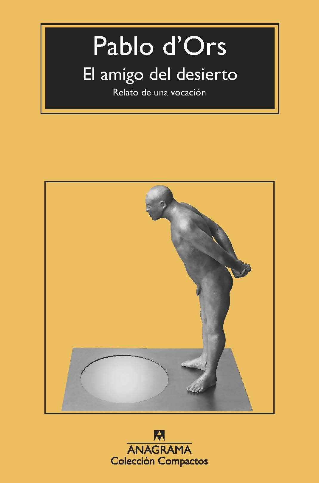 El amigo del desierto: Relato de una vocación: 674 (Compactos)